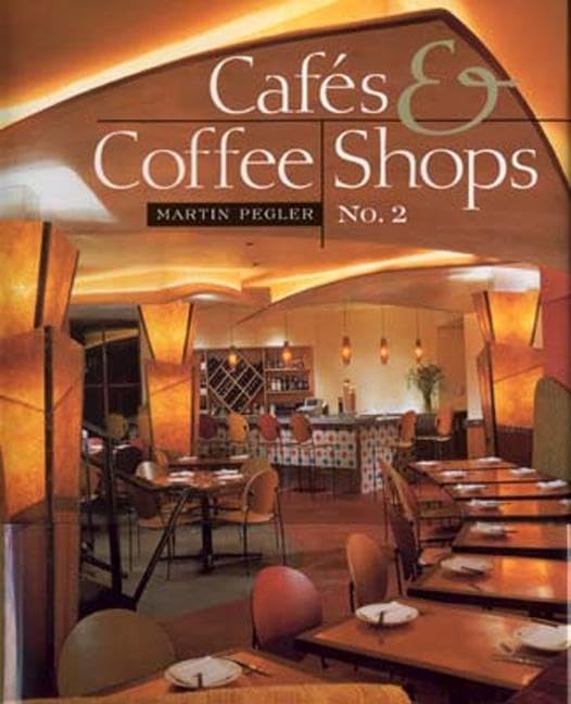 Cafes and Coffee Shops, No. 2 by Visual Reference Publications