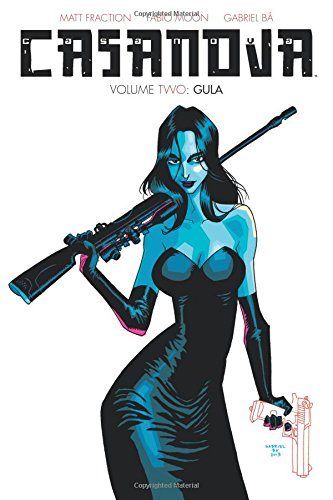 Casanova The Complete Edition Volume 2: Gula by Matt Fraction