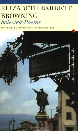 Selected Poems: Elizabeth Barrett Browning by Elizabeth Barrett Browning