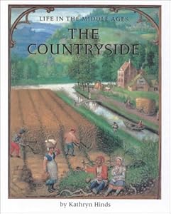 The Countryside (Life in the Middle Ages)