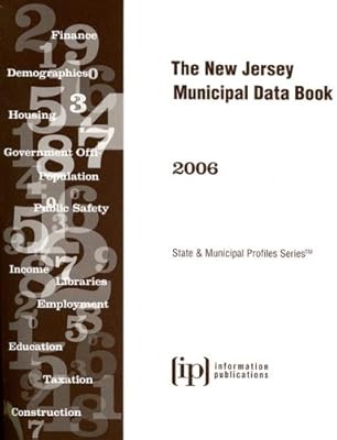 The New Jersey Municipal Data Book 2006