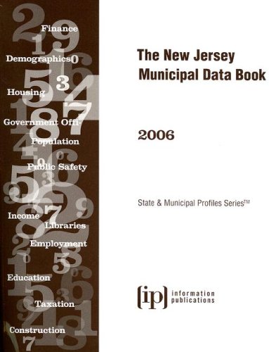 The New Jersey Municipal Data Book 2006 by Manthi Nguyen