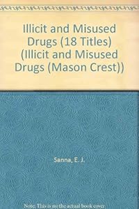 Illicit and Misused Drugs