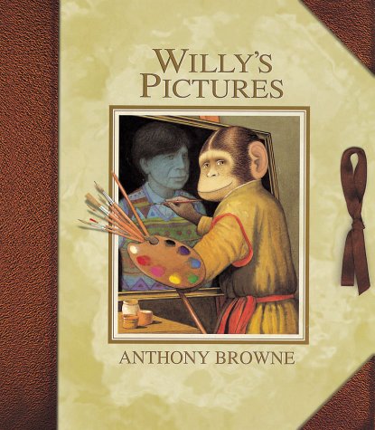 Willy's Pictures by Anthony Browne