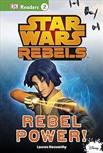 DK Readers L2: Star Wars Rebels: Rebel Power!