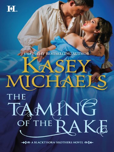 The Taming of the Rake (Hqn) by Kasey Michaels