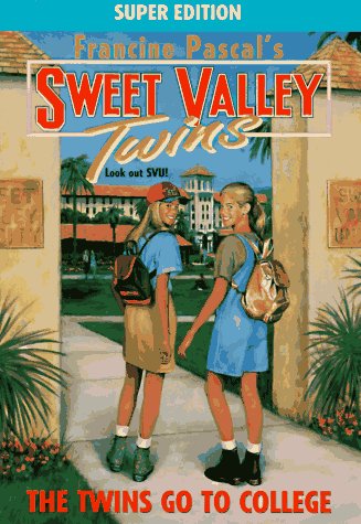 The Twins Go to College (Sweet Valley Twins) by Francine Pascal