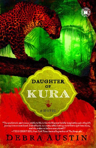 Daughter of Kura: A Novel by Debra Austin
