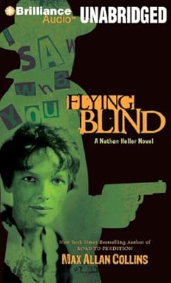 Flying Blind (Nathan Heller Series)