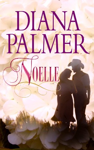 Noelle by Diana Palmer