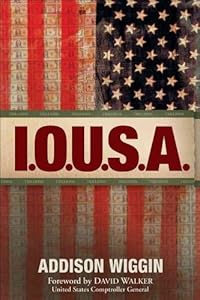 I.O.U.S.A.: One Nation. Under Stress. In Debt.