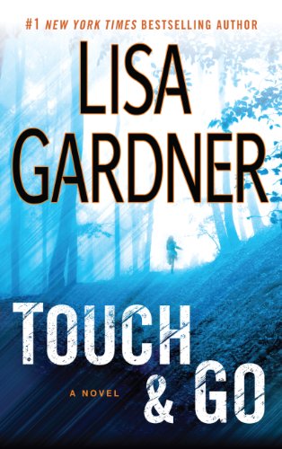 Touch and Go by Lisa Gardner