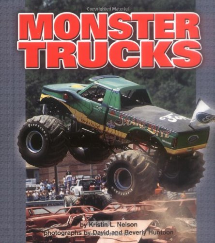 Monster Trucks (Pull Ahead Books) by Kristin L. Nelson