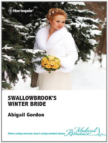 Swallowbrook's Winter Bride by Abigail Gordon