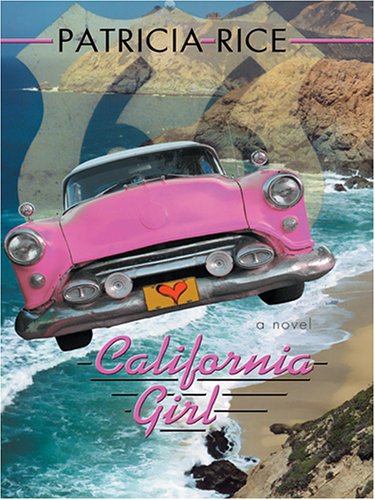 California Girl by Patricia Rice