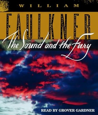 The Sound and the Fury