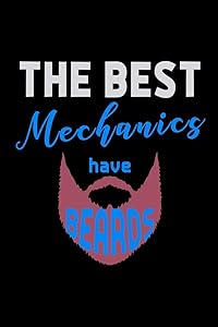 The Best Mechanics Have Beards: 110 Game Sheets - 660 Tic-Tac-Toe Blank Games | Soft Cover Book For Kids For Traveling & Summer Vacations | Mini Game ... X 22.86 Cm | Single Player | Funny Great Gift