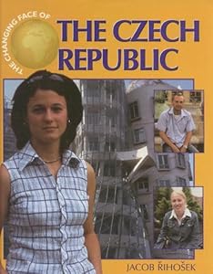 The Czech Republic (Changing Face Of...) by Jacob Rihosek