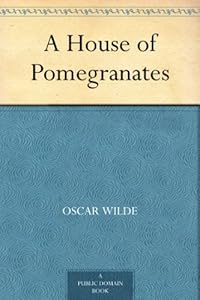 A House of Pomegranates
