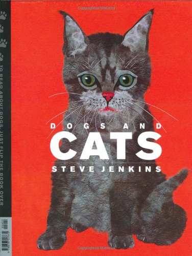 Dogs and Cats by Steve Jenkins