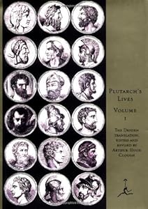 Plutarch: Lives of Noble Grecians and Romans