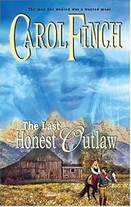 The Last Honest Outlaw (Harlequin Historical)