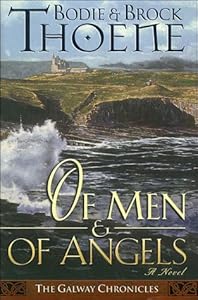 Of Men and of Angels (Galway Chronicles, Book 2)