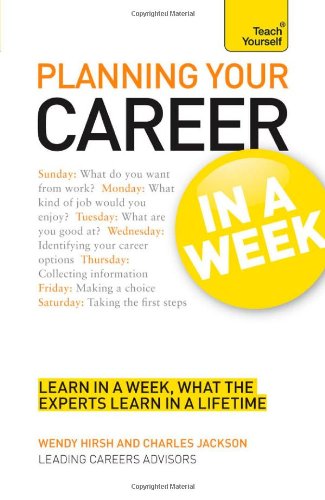 Planning Your Career In a Week A Teach Yourself Guide (Teach Yourself: Business) by Charles Jackson