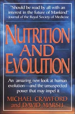 Nutrition and Evolution: Food in Evolution and the Future
