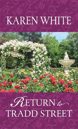 Return to Tradd Street by Karen White