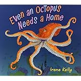 Even an Octopus Needs a Home