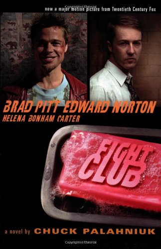 Fight Club: A Novel by Chuck Palahniuk