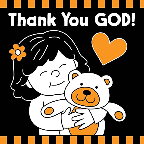 Thank You God: Baby's First Bible Book, Book 4 by Twin Sisters®
