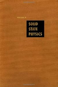 Solid State Physics: Advances in Research and Applications, Vol. 9