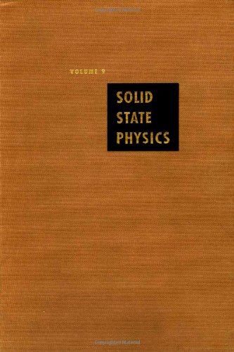 Solid State Physics: Advances in Research and Applications, Vol. 9 by Author Unknown