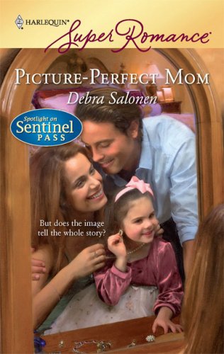 Picture-Perfect Mom by Debra Salonen