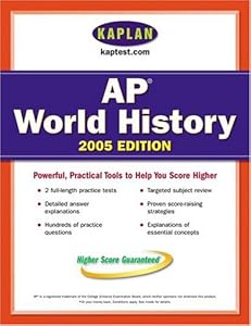 Kaplan AP World History 2005 (Kaplan Test Prep And Admissions)