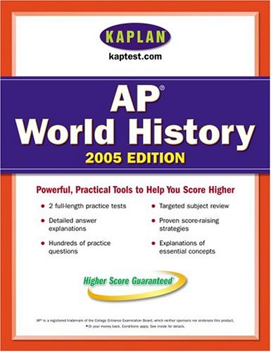 Kaplan AP World History 2005 (Kaplan Test Prep And Admissions) by Kaplan