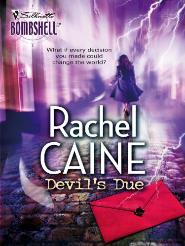 Devil's Due (Silhouette Bombshell) by Rachel Caine