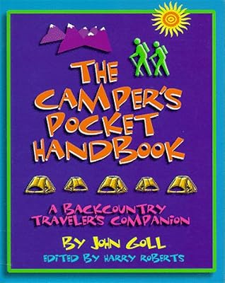The Camper's Pocket Handbook (rev): A BAckcountry Travelers Companion (Wisdom in the Wilderness)