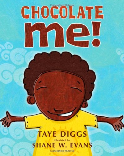 Chocolate Me! by Taye Diggs