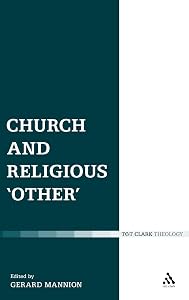 Church and Religious 'Other' (Ecclesiological Investigations) by Gerard Mannion