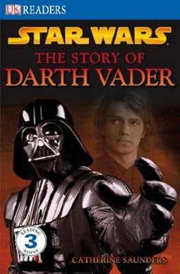 DK Readers L3: Star Wars: The Story of Darth Vader