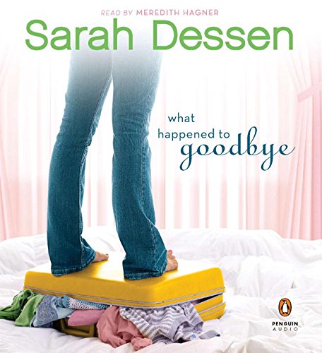 What Happened to Goodbye by Sarah Dessen