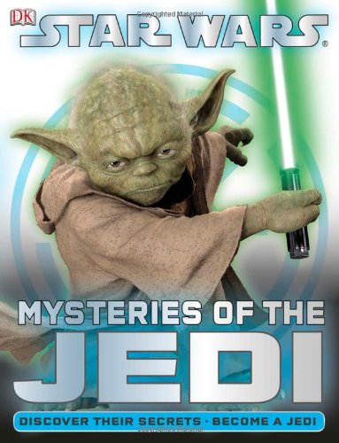 Star Wars: Mysteries of the Jedi by DK Publishing