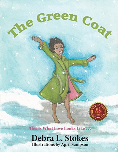 The Green Coat (This Is What Love Looks Like . . . Book 1)