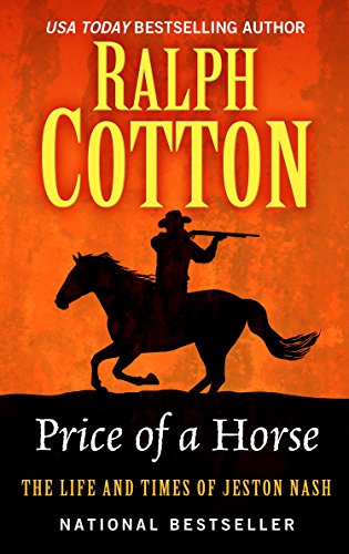 Price Of A Horse by Ralph Cotton