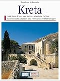 Kreta. Kunst - Reiseführer. Von den Anfängen Europas bis zur kreto-venezianischen Kunst - Klaus Gallas