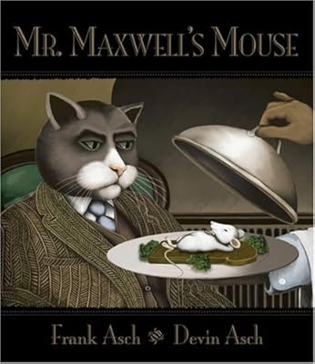 Mr. Maxwell's Mouse