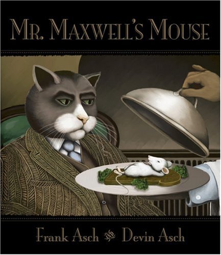 Mr. Maxwell's Mouse by Frank Asch
